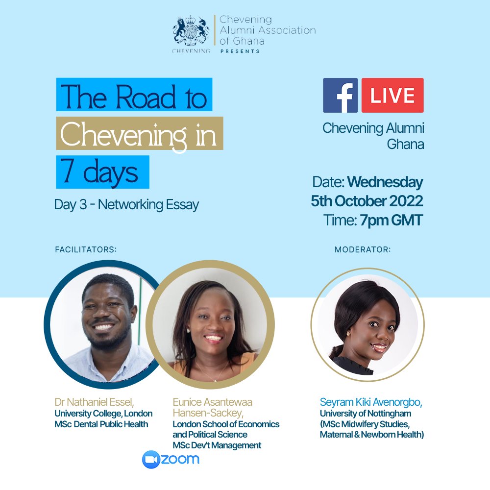 CheveningGhana's tweet photo. The Chevening Alumni Association of Ghana presents THE ROAD TO CHEVENING IN 7 DAYS. Wednesday 5th October - Networking Essay. 7pm GMT. #chevening #cheveningscholarship #cheveningapplication https://t.co/FtuChanNvQ