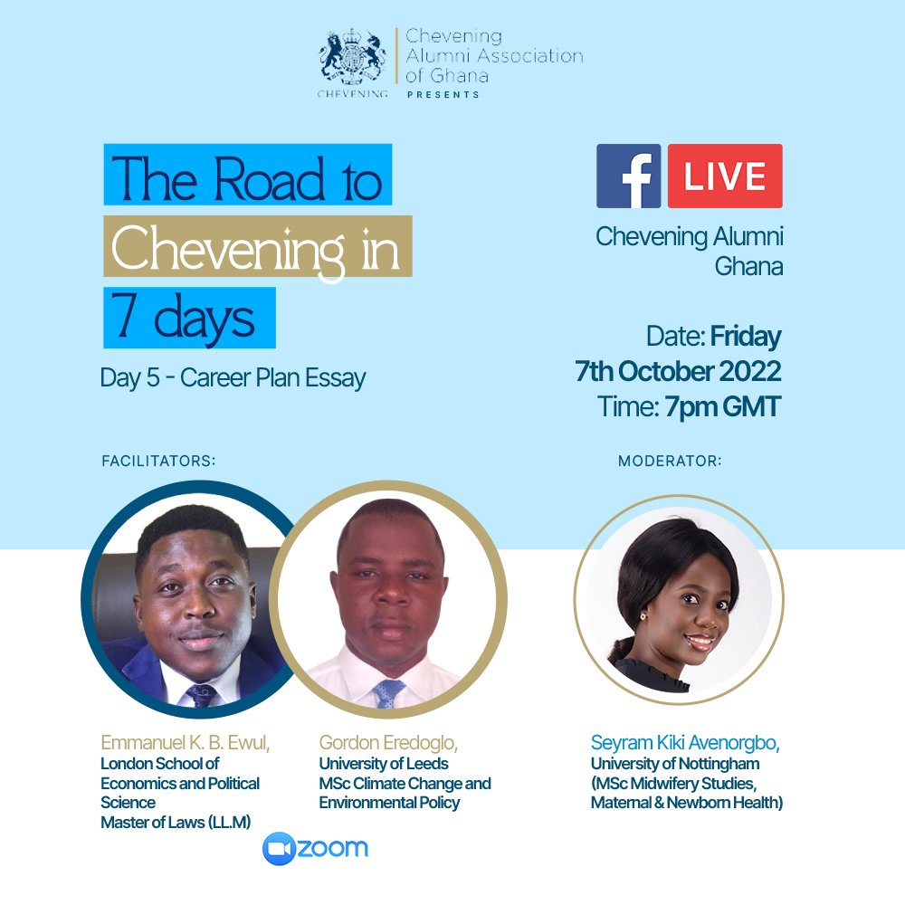 CheveningGhana's tweet photo. The Chevening Alumni Association of Ghana presents THE ROAD TO CHEVENING IN 7 DAYS. Friday 7th October - Career Plan Essay. 7pm GMT. #chevening #cheveningscholarship #cheveningapplication https://t.co/UMGTRxbGh4