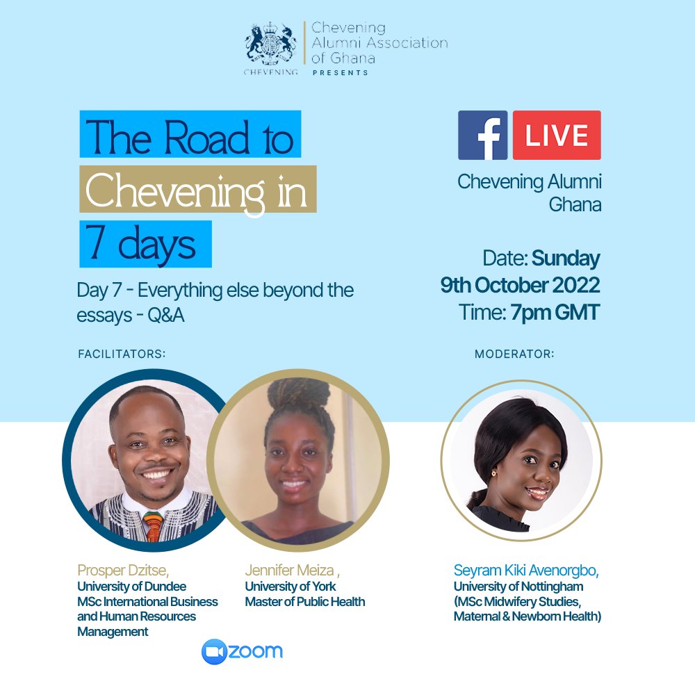 CheveningGhana's tweet photo. The Chevening Alumni Association of Ghana presents THE ROAD TO CHEVENING IN 7 DAYS. Sunday 9th October - Everything else beyond the essays with Q&A. 7pm GMT. #chevening #cheveningscholarship #cheveningapplication https://t.co/Jhxkd6HjoY