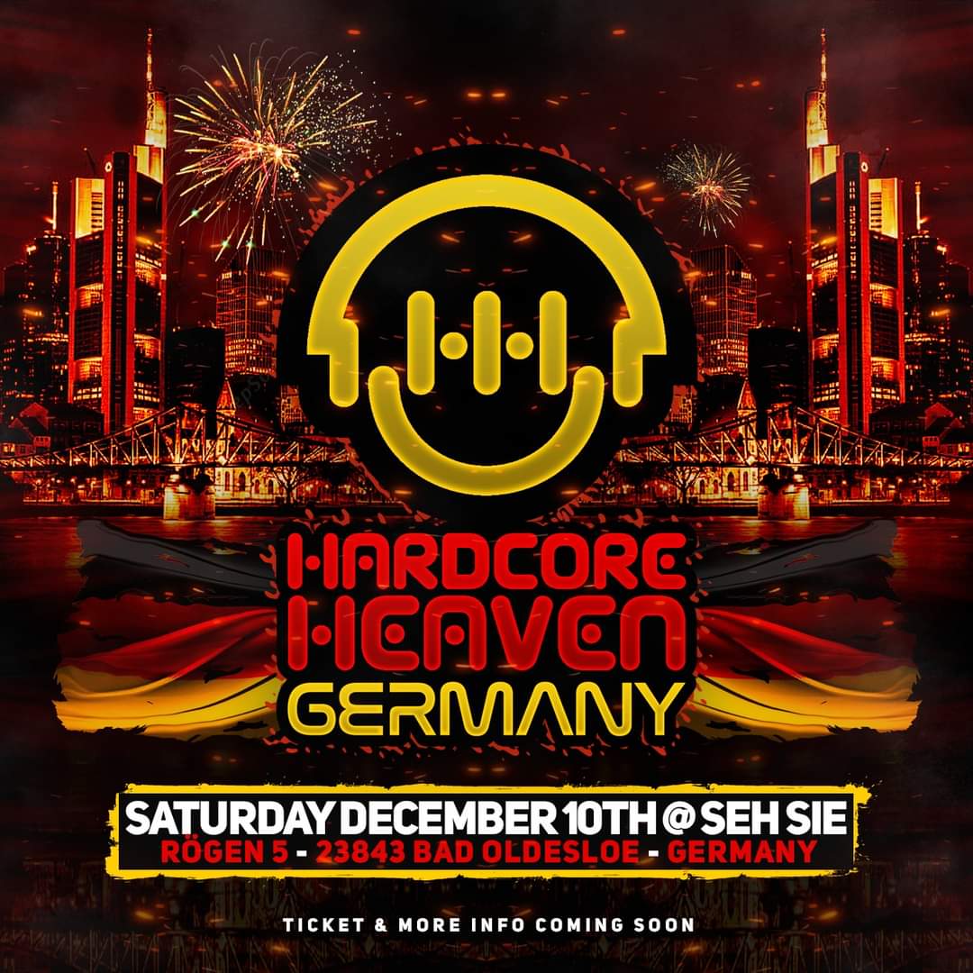 Official event page (and link to tickets) for #HardcoreHeaven in Germany ONLINE NOW! 🇩🇪 bit.ly/3Cq7KF5

#HappyHardcore #Germany #HardDance #Tour