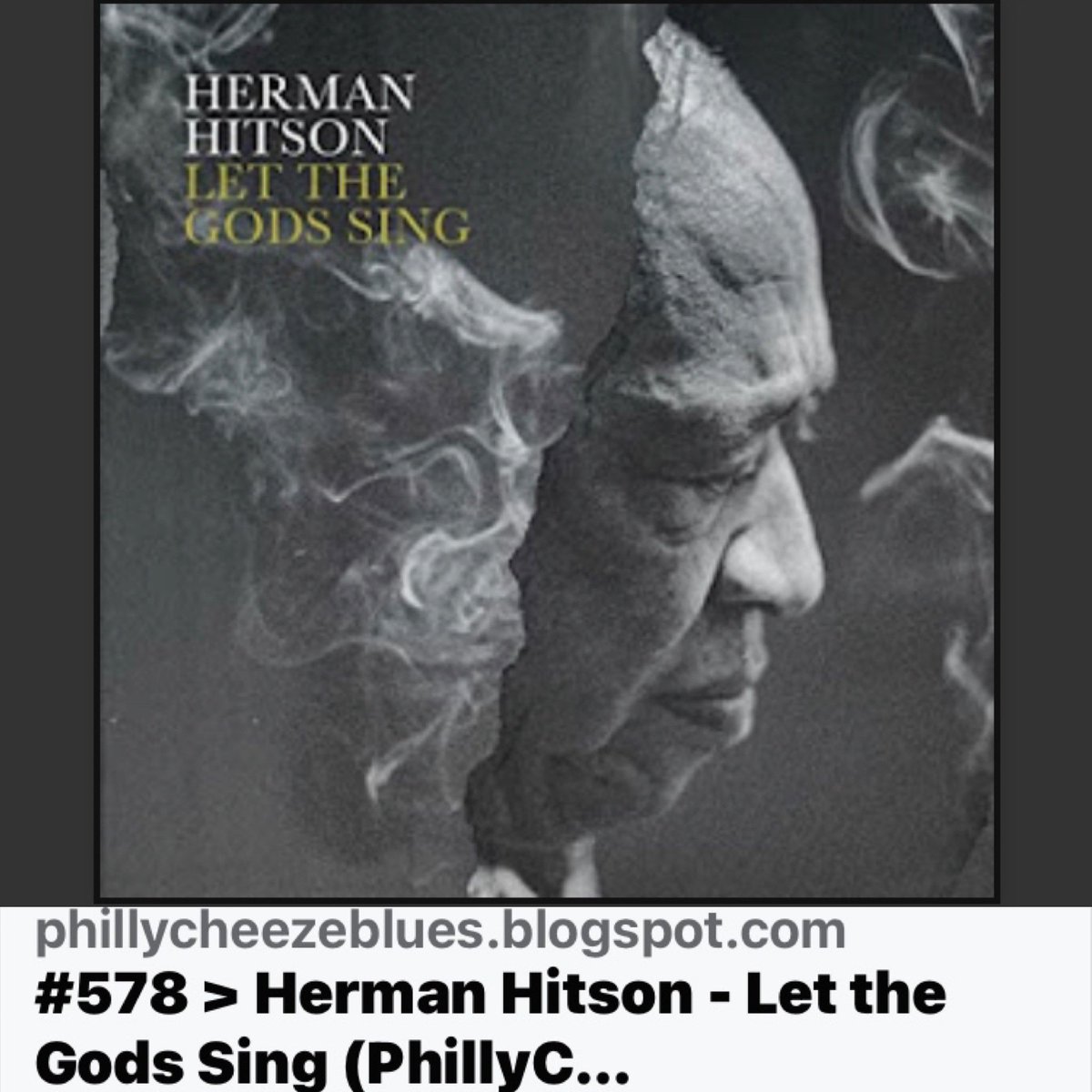 phillycheeze's tweet photo. PhillyCheeze's Rock & Blues Review #578> Herman Hitson - Let the Gods Sing
https://t.co/twt0OLXVor
#hermanhitson #letthegodssing #deltasonic #deltasonicrecords #biglegalmessrecords #albumreview #musicblog #musicblogger #willsexton @harmonicaboy https://t.co/3X2oN0F5hT