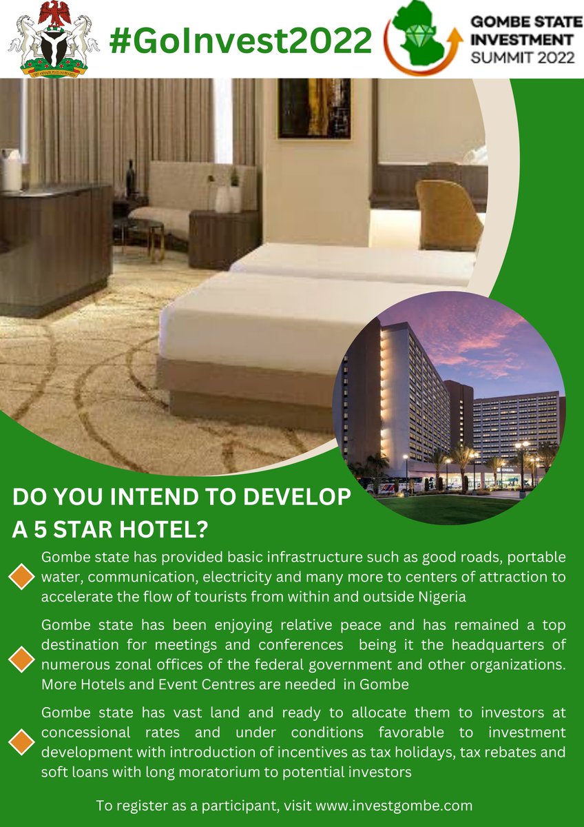 #GoInvest2022: Do you intend to develop a 5 Star Hotel? Gombe is the best place for it. Come with the money, we have the opportunities for you.