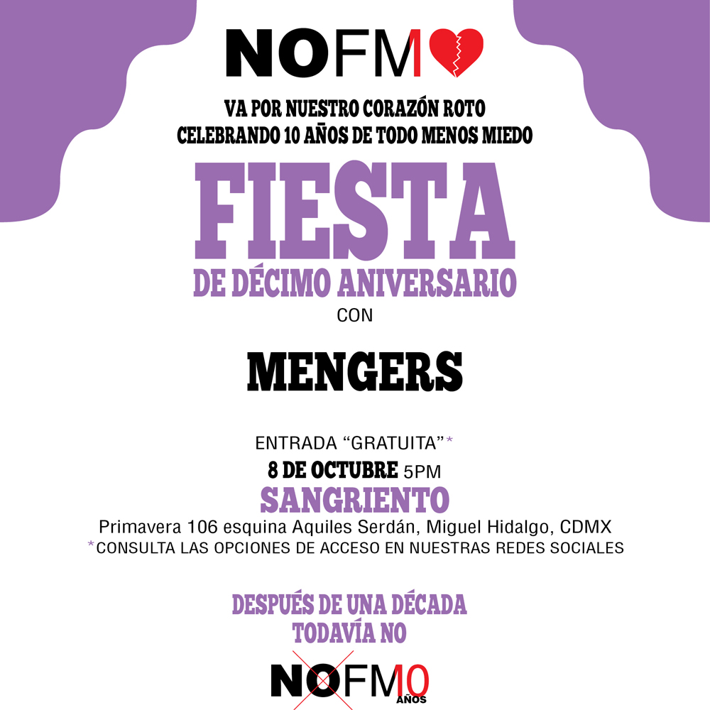 nofm_radio's tweet photo. ESTE 8 VA CON @mengersmx , VA CON TODO MENOS MIEDO, VA POR NUESTRO CORAZÓN ROTO. #NoFM #porNoFM https://t.co/dWYQ8Xk9tj