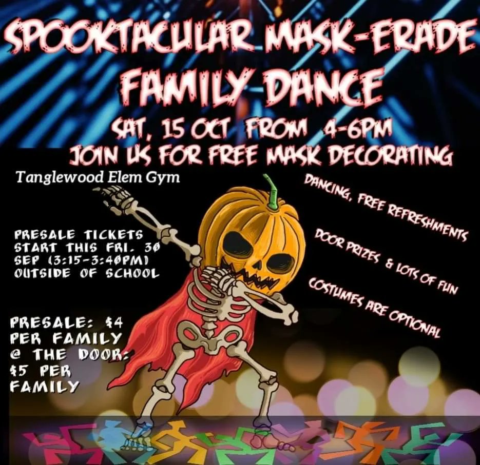 twdtigers's tweet photo. We're having our 1st-ever Spooktacular Mask-erade family dance, 10/15, 4-6 pm! Pre-sale tickets: $4/family, tickets at the door: $5/family. Pre-sale forms sent home with students and there will be a sales table outside the Tanglewood front doors after school on 10/7 and 10/13. https://t.co/uV055QGQy7