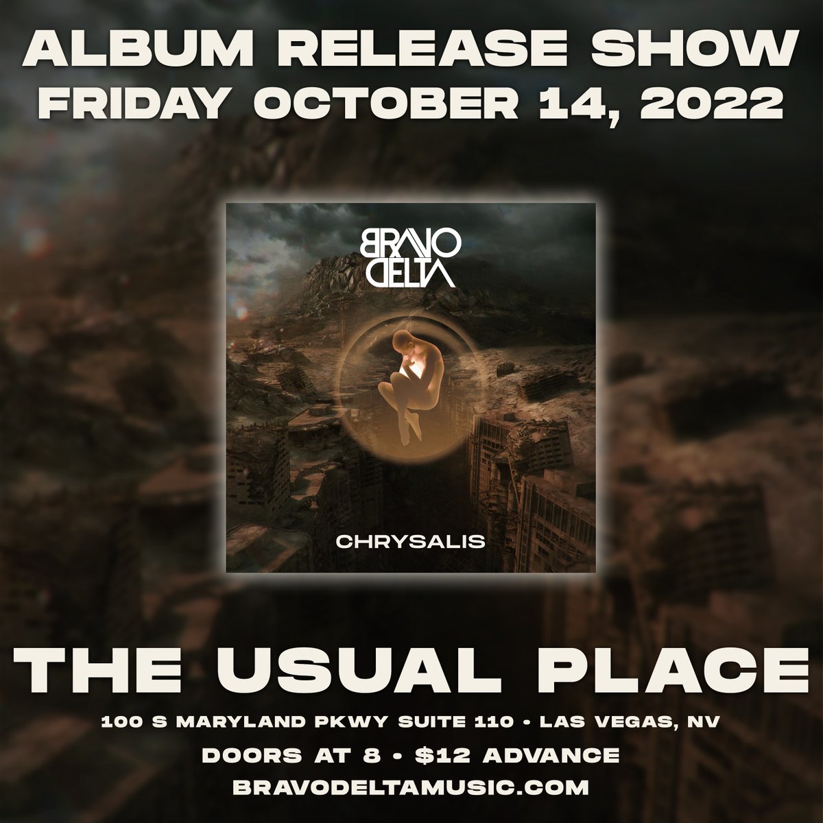 We're celebrating the release of CHRYSALIS with a show in #LasVegas on October 14th. We're happy to be joining Amarionette, Smoke Screen Visuals, and Elevated Undergrounds for this show at a solid venue. 

Get advance tickets at bit.ly/3pPPXA5 for only $12 now.