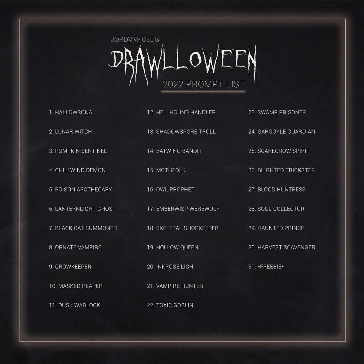 JordvnNoel's tweet photo. Happy October 1st!🎃

I decided to make my own Inktober / Drawlloween prompt list this year - feel free to join in with me if you'd like! ☠️

#inktober #drawlloween #drawtober https://t.co/xVZdEkibv0