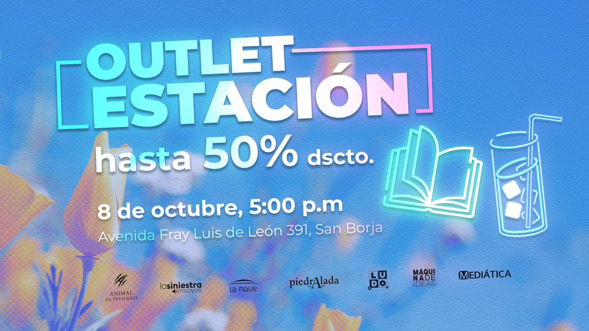 EstacionLc's tweet photo. 📣¡Vuelve el outlet!

🙌 Los esperamos el próximo sábado 8 de octubre desde las 5:00 pm: Todas nuestras novedades y los clásicos de nuestros distintos sellos a un precio especial.

Además de las ofertas, sorteos de libros y chilcanitos de cortesía para quienes nos acompañen. https://t.co/Iw8LCGDrkm