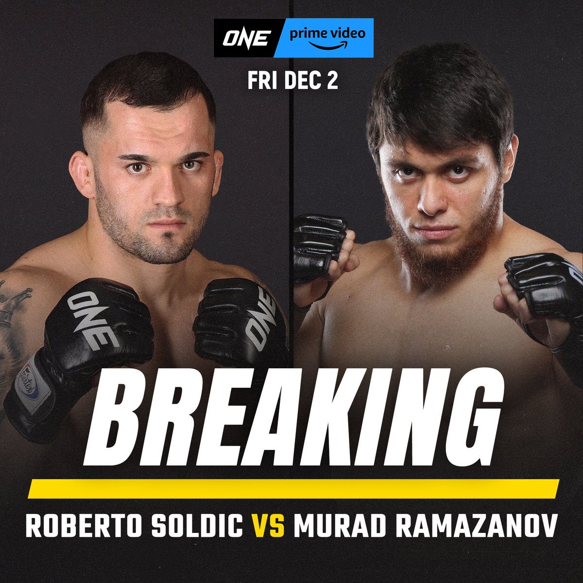 GNP1.de (@gnp1de) on Twitter photo Roberto <a href="/Soldic_MMA/">Roberto Soldic</a> hat einen Gegner für sein #ONE-Debüt! Am 2. Dezember startet der Düsseldorfer gegen Murad Ramazanov bei #ONEonPrimeVideo5. 
 #WeAreONE #ONEChampionship #gerMMAny Roberto <a href="/Soldic_MMA/">Roberto Soldic</a> hat einen Gegner für sein #ONE-Debüt! Am 2. Dezember startet der Düsseldorfer gegen Murad Ramazanov bei #ONEonPrimeVideo5. 
 #WeAreONE #ONEChampionship #gerMMAny