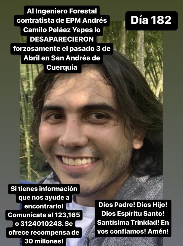 claoyepes's tweet photo. #DondeEstaCamilo Día 182: Dios Padre!DiosHijo!Dios Espíritu Santo! En vos confiamos! El regreso del ingeniero forestal Andrés Camilo lo Anhelamos! Es un ser hermoso! Protector de la Madre Naturaleza! Quien me lo arrebato? Quien lo desapareció? Quien tiene el corazón tan negro? https://t.co/JKbjujAugA