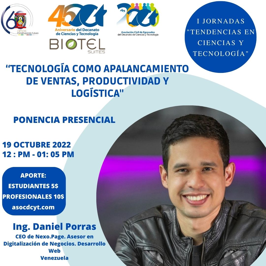asocdcyt's tweet photo. En I Jornadas Tendencias en Ciencias y Tecnología, nuestra 4ta. Ponencia "Tecnología como Apalancamiento de Ventas, Productividad y Logística" a cargo del Ing. Daniel Porras,egresó de @uclave #DCyT Promoción IV de Ing. de Producción en el año 2015. https://t.co/Afj89pGkno https://t.co/1PD6Jnxf3v