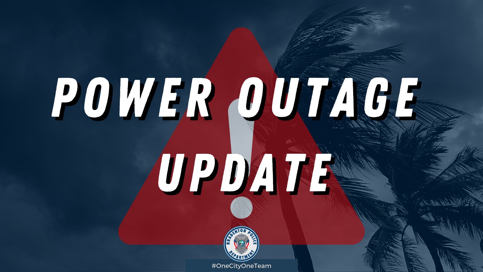 Bradenton Police on Twitter: "Florida Power & Light update this evening