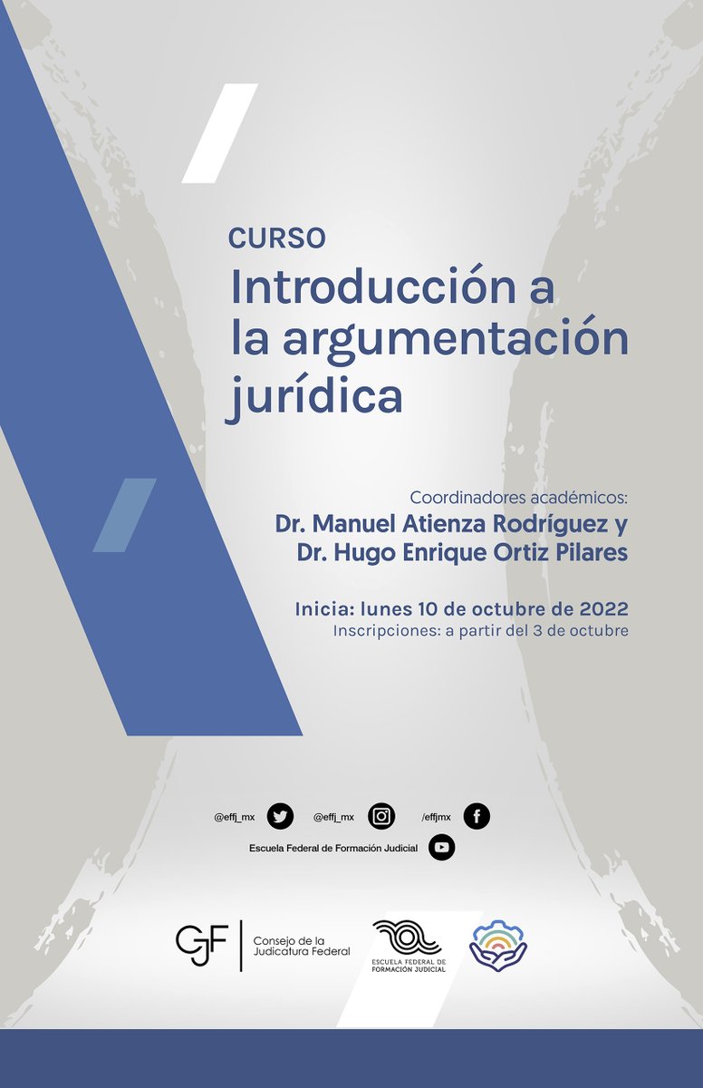 ENFJ_mx's tweet photo. La #EscuelaJudicial invita a personal del #PJF y a público en general al curso autogestivo:

🔵Introducción a la argumentación jurídica
Coordinadores académicos: Manuel Atienza y Hugo Enrique Ortiz

Consulta la convocatoria: https://t.co/3Qalgy1OQE

Inscríbete a partir de mañana https://t.co/rRGn63vISk