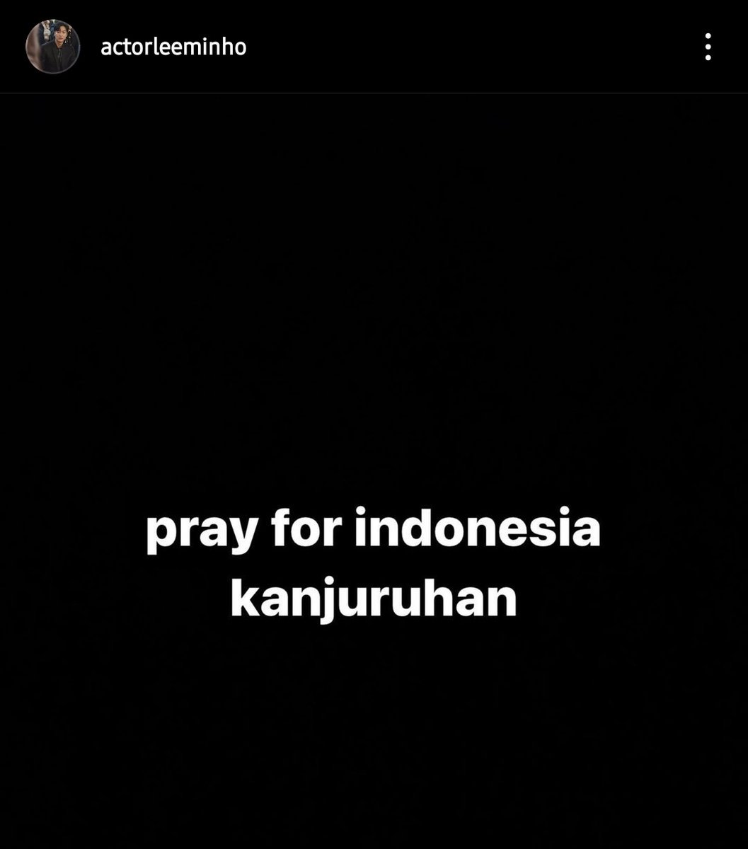 -guys AKTOR KOREA LEE MINHO juga memberikan doa untuk Kanjuruhan 🙏🏻

Guys berita ini udah sampe ke seluruh dunia, bisa dibilang terbesar ke-2 sepanjang sejarah sepak bola, mari kita berdoa untuk korban2 dan keluarga yg ditinggalkan 🙏🏻