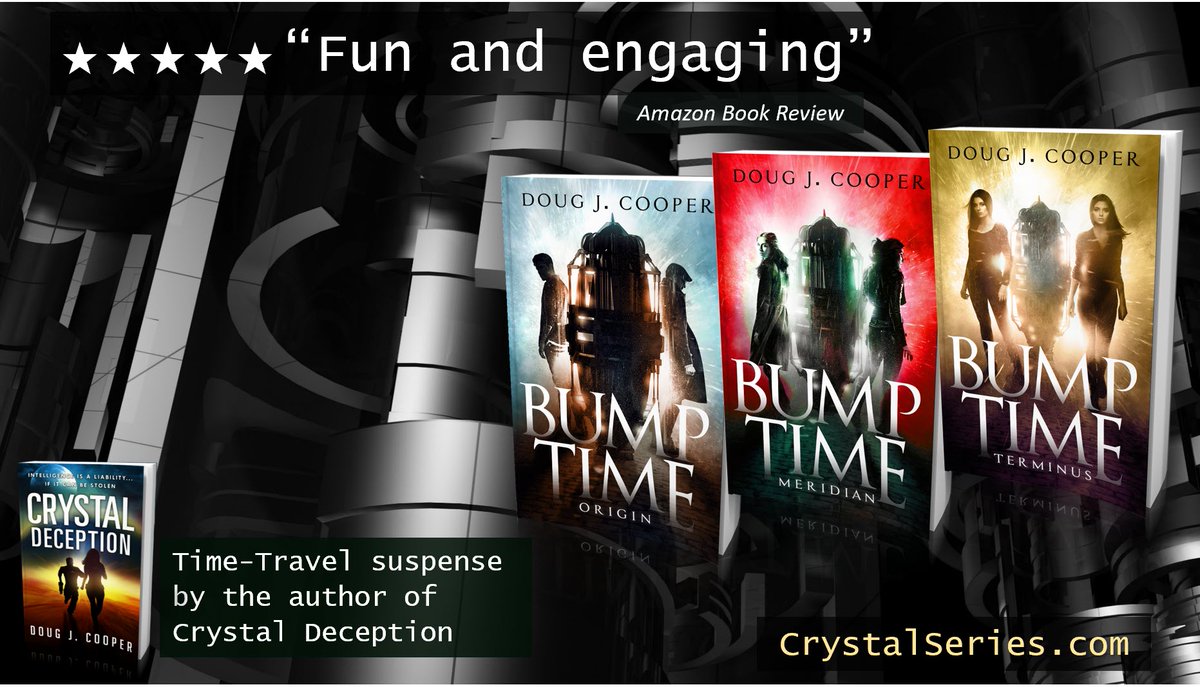 DougJCooper's tweet photo. โ
โ
โ
โ
โ
โA well-written piece of sci-fi!โ
BUMP TIME ORIGIN
Time-travel Suspense by the author of Crystal Deception
Amazon: https://t.co/0qaXseWxHK
Author Page: https://t.co/adtfmh4JA6
#timetravel #ian1 Books https://t.co/D7Sef7S6vq