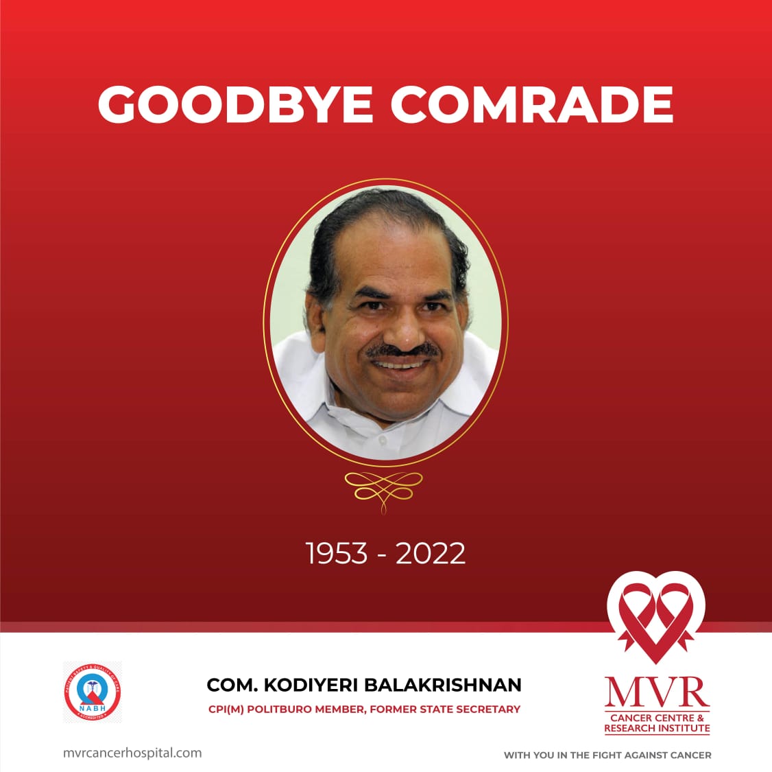 MVRCancerCentre's tweet photo. Heartfelt condolences on the sad demise of CPI (M) Politburo member and Former State Secretary Kodiyeri Balakrishnan.
.
.
.
#RIP #kodiyeribalakrishnan
#kodiyeribalakrishnan♥️✊🏻 #condolences #heartfeltcondolences #mvr #mvrccri https://t.co/LUGMpgIIVm