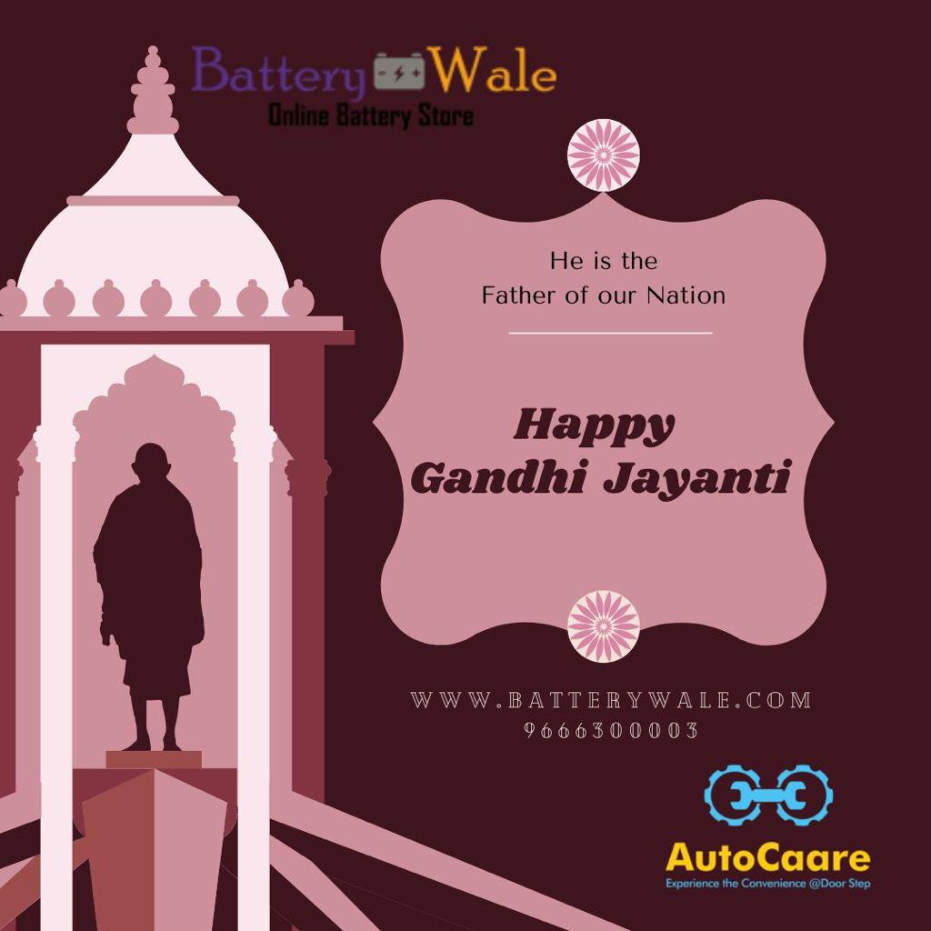 BatteryWale's tweet photo. Happy Gandhi Jayanti

#batterywale #carbattery #inverterbattery #bikebattery #upsbattery #autocaare https://t.co/QwHlAgKFgc