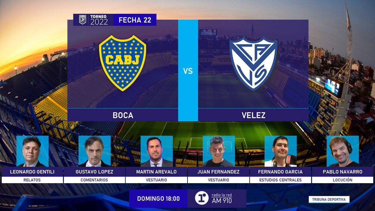 #LigaProfesional 
#Boca   #Velez
🎙 <a href="/leogentiliok/">Leonardo Gentili</a>
🎙 <a href="/gustavohlopez/">Gustavo Héctor Lopez</a>
🎙 <a href="/arevalo_martin/">Martin Arevalo</a>
🎙 <a href="/juanferfox/">Juan Fernandez</a>
🎙 <a href="/fergarciaradio/">Fernando A. García</a>
🎙 <a href="/pablonavarrocks/">Pablo Navarro</a>
📻 <a href="/radiolared/">Radio La Red - AM 910 📻</a>