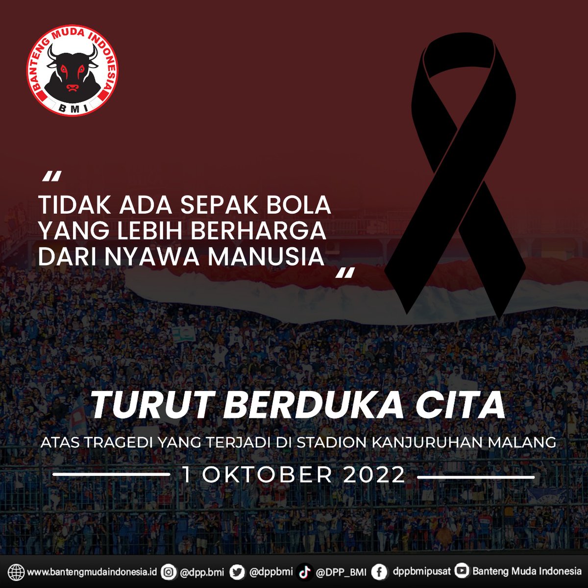 DPPBMI's tweet photo. Banteng Muda Indonesia turut berduka cita Atas terjadinya tragedi di Stadion Kanjuruhan Malang Jawa Timur. Semoga seluruh korban ditempatkan disisinya dan keluarga diberikan ketabahan.

#PDIPerjuangan
#GenerasiGotongRoyong
#MudaBerjuang 
#DPPBMI
#BantengMudaIndonesia https://t.co/a6NwUwVyTX