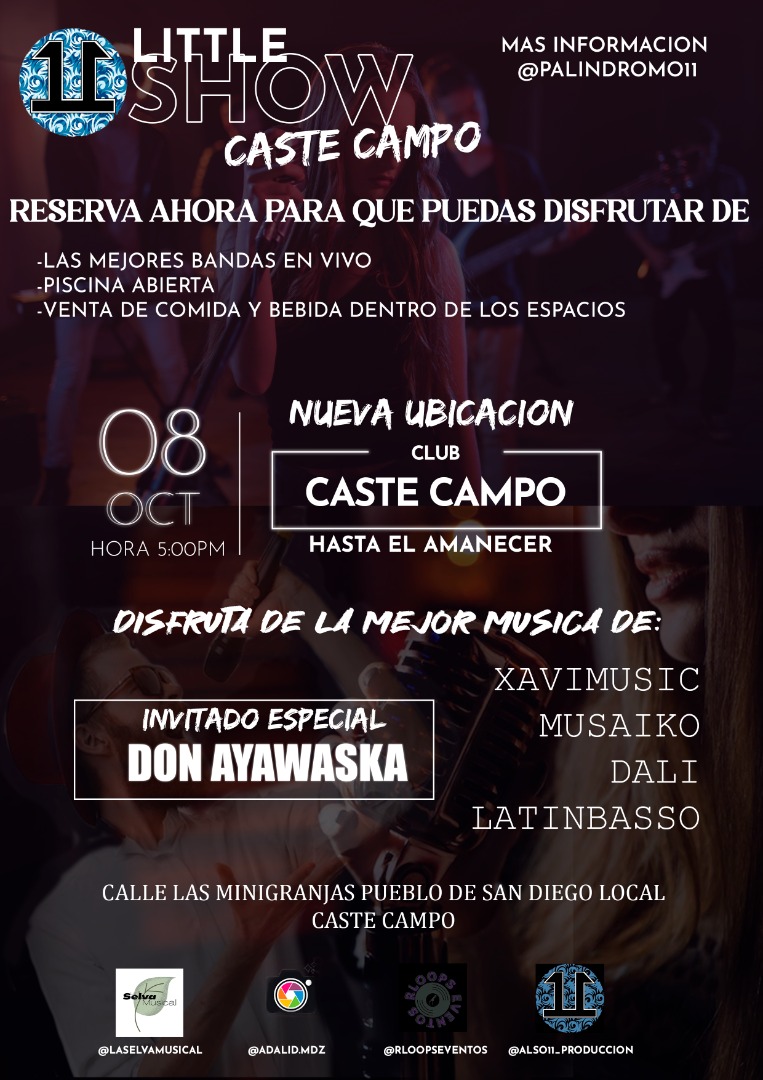 Seguimos activos con el evento 🔥
#LITTLESHOW Trae para ti las mejores bandas en vivo, piscina, venta de comida y bebida. Con la participación especial de <a href="/DON_AYAWASKA/">DON AYAWASKA</a>  ahora en #CasteCampo #SanDiego 
.
¿Qué esperas? Escribenos para hacer las #reservaciones. #ASU2022 #Venezuela