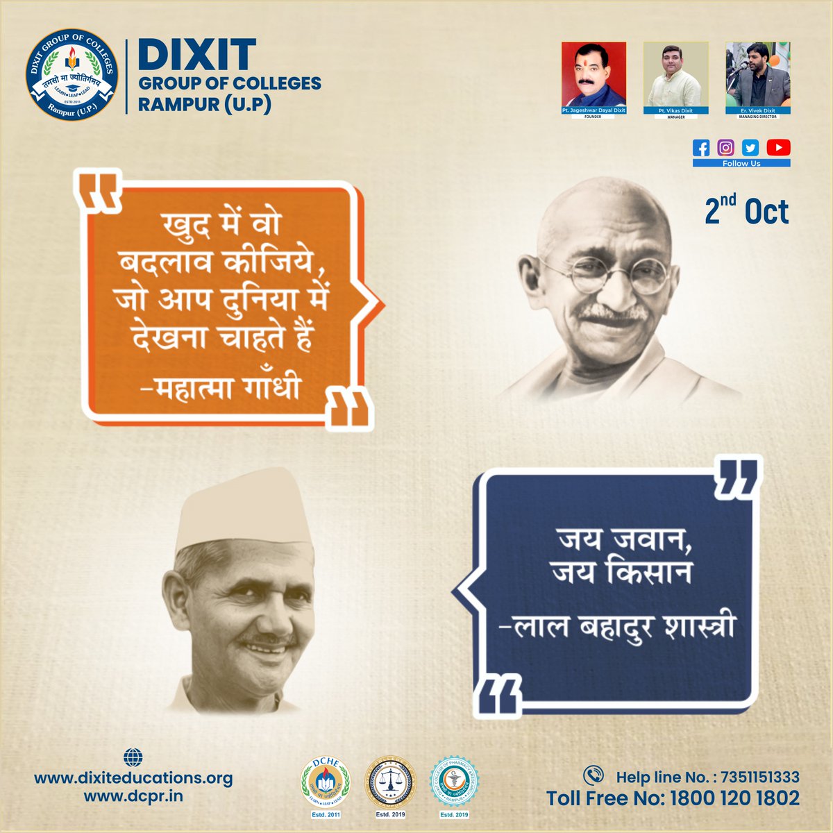 dixit_group's tweet photo. We pledge to continue working hard to realise their dreams and create a better planet. 
#HappyGandhiJayanti #FatherOfNation #Gandhijayanti2022  #GandhiJayanti #MahatmaGandhi #Gandhiji #2nd_October #LalBahadurShastriJayanti #LalBahadurShastri #DCPR #Rampur #dixit_group_of_colleges https://t.co/QiUOjdHkA3
