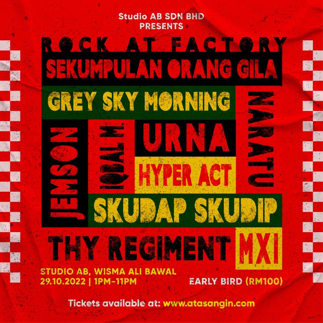 Megat_Yaesree's tweet photo. Rock At Factory
Studio AB, Wisma Ali Bawal
29/10/2022
Early Bird Tix: RM100
1pm - 11pm
.
@URNAMUSIC1
@weareSOG
#GreySkyMorning
@naratukd
@xjemsonx
@IQBALMrasmi
#HyperAct
@skudapskudip
@ThyRegiment
#MXI
Tix Available: @_atasangin https://t.co/nkQ9qVHe19