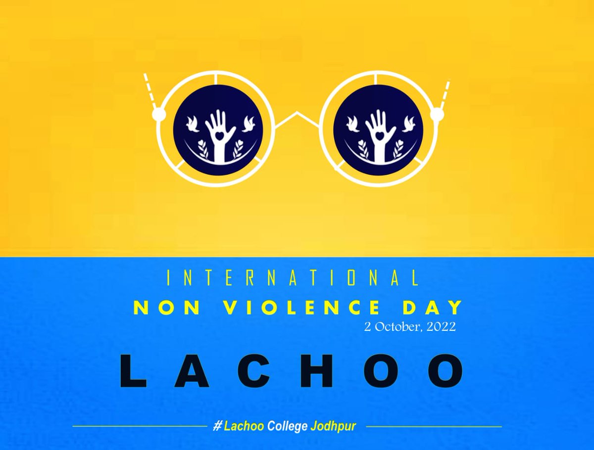 International Non Violence Day
#Nonviolence
#LachooCollegeJodhpur
#LachooCollege #Jodhpur