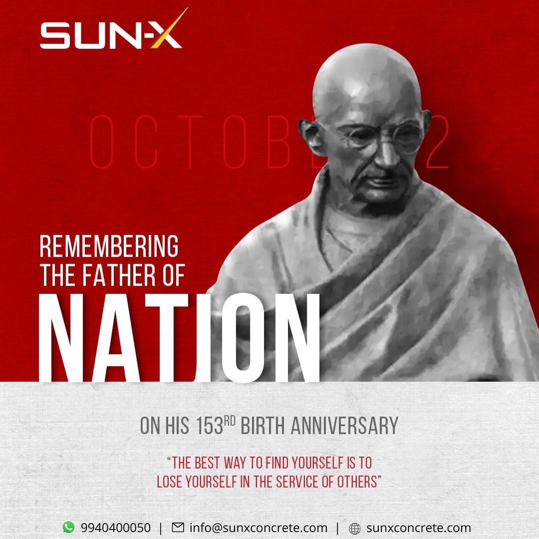 sunxconcrete's tweet photo. On Bapu's 153rd birth anniversary, let's remember and imbibe his teachings of Satya and Ahimsa.

#HappyGandhiJayanti #Mahatma #Bapu #sunxconcrete #SunXGroup #DrivenByTrust #concrete #RMC https://t.co/UXfeC9Mawx