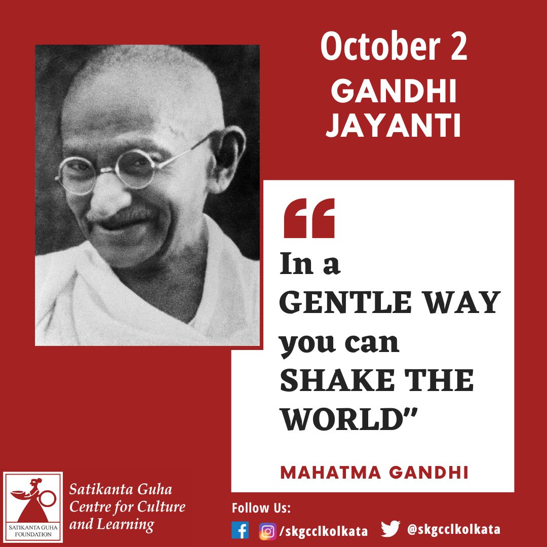 #October2 #gandhijayanti #mahatmagandhi #gandhi #india #gandhiji #gandhiquotes #bapu #mahatma #love #peace #nonviolence #freedomfighter #LifeSkills #SKGCCL #skgcclkolkata #SatikantaGuhaCentreforCultureLearning #SatikantaGuhaFoundation #SupplementaryEducation