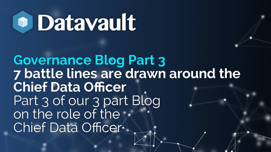 Read our final part of our #CDO blog - 7 battle lines are drawn around the Chief Data Officer -  here bit.ly/2Tm1TqJ Interested in #InformationGovernance #BusinessAnalytics and #BusinessIntelligence then head over to the #DataVault blog #snowflakeDB #wherescape #agile