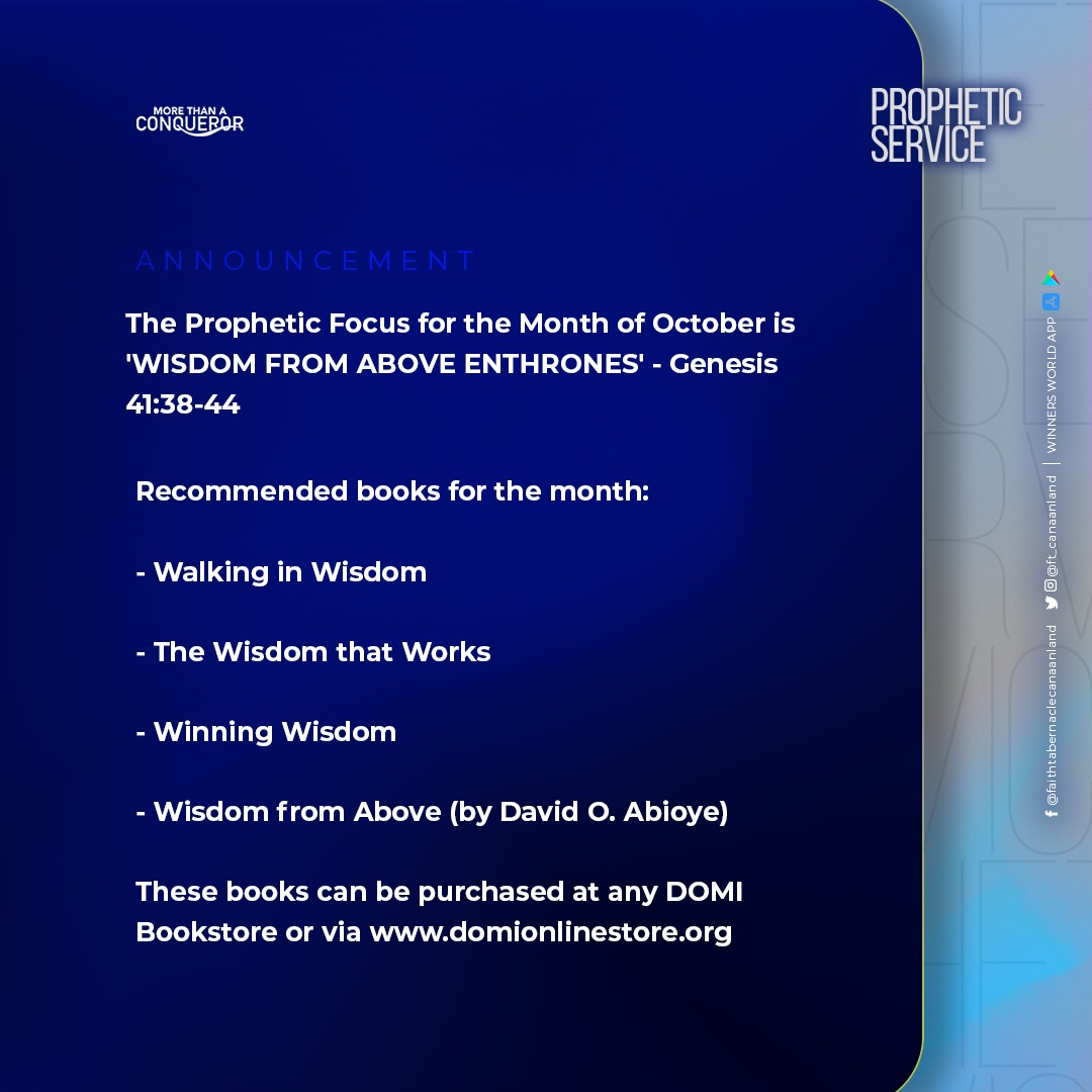 ft_canaanland's tweet photo. The Prophetic Focus for the Month of October is 'WISDOM FROM ABOVE ENTHRONES' - Genesis 41:38-44

#LFCLiveService 
#PropheticService 
#MorethanConquerors https://t.co/tABhnDBbYM