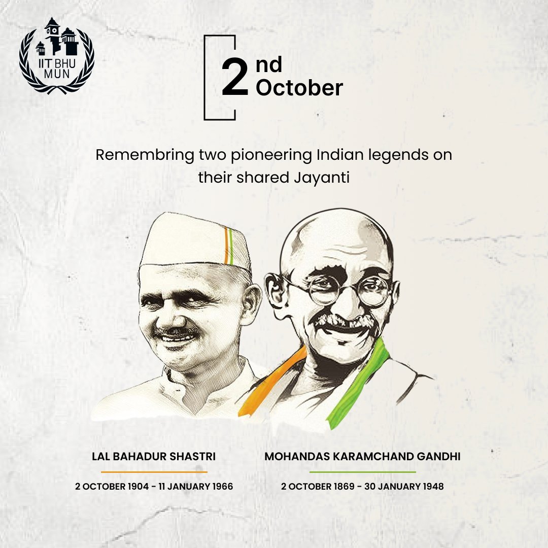 iitbhu_mun's tweet photo. Celebrating Lal Bahadur Shastri Jayanti and Gandhi Jayanti✨️🇮🇳.

#iitbhumun #RiseSpeakResolve #gandhijayanthi #ShastriJayanti #Gandhi #Shastri #modelun https://t.co/jvDJuwKHKH