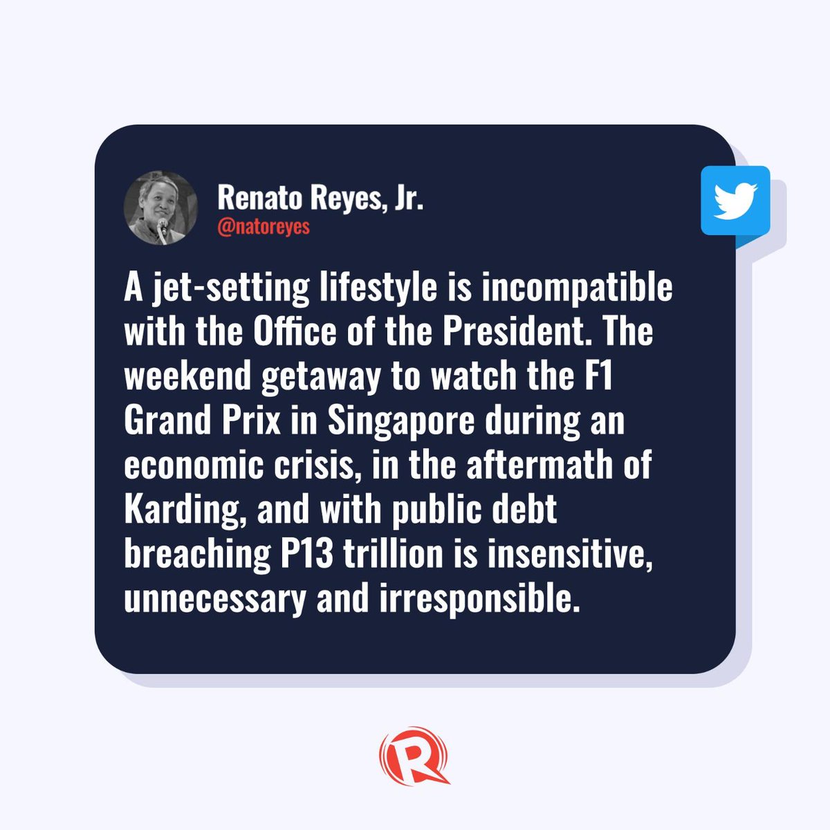 rapplerdotcom's tweet photo. 'INSENSITIVE, UNNECESSARY, AND IRRESPONSIBLE'

President Ferdinand Marcos Jr. flew to Singapore just days after Super Typhoon Karding ravaged the Philippines.

Bayan secretary general Renato Reyes called the trip “insensitive, unnecessary, and irresponsible.” https://t.co/gzAPsZT62M