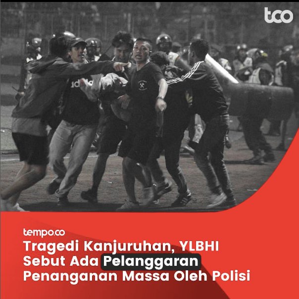 tempodotco's tweet photo. Penanganan polisi pada suporter di Kanjuruhan dinilai tidak mengindahkan berbagai peraturan, terkhusus Implementasi Prinsip HAM Polri.⁣ #PrayForKanjuruhan https://t.co/KfKk4dciT3