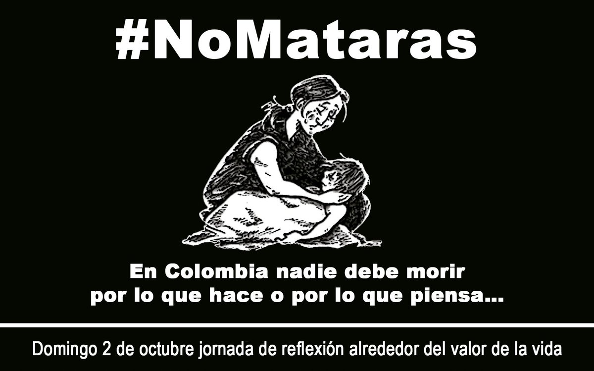 caritopalacio30's tweet photo. 2 de Octubre gran jornada por la no violencia... La vida se respeta por encima de todo.
No más sangre de inocentes, de líderes y líderesas corriendo por nuestras calles.
#NoMatarás 
#NoMatarásNoDesaparecerásNoTorturarás https://t.co/YkHunwzyh7