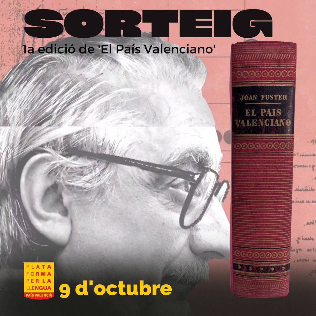 📕 Sorteig especial d'un exemplar únic de la primera edició de 'El País Valenciano' de #JoanFuster.

🎉 El #9Octubre publicarem el nom del guanyador o guanyadora. Per a participar:

ℹ️ Segueix a <a href="/PlataformaPV/">Plataforma per la Llengua - País Valencià</a>.

❤️ Fes m'agrada a la publicació.

🔁 Retuita.