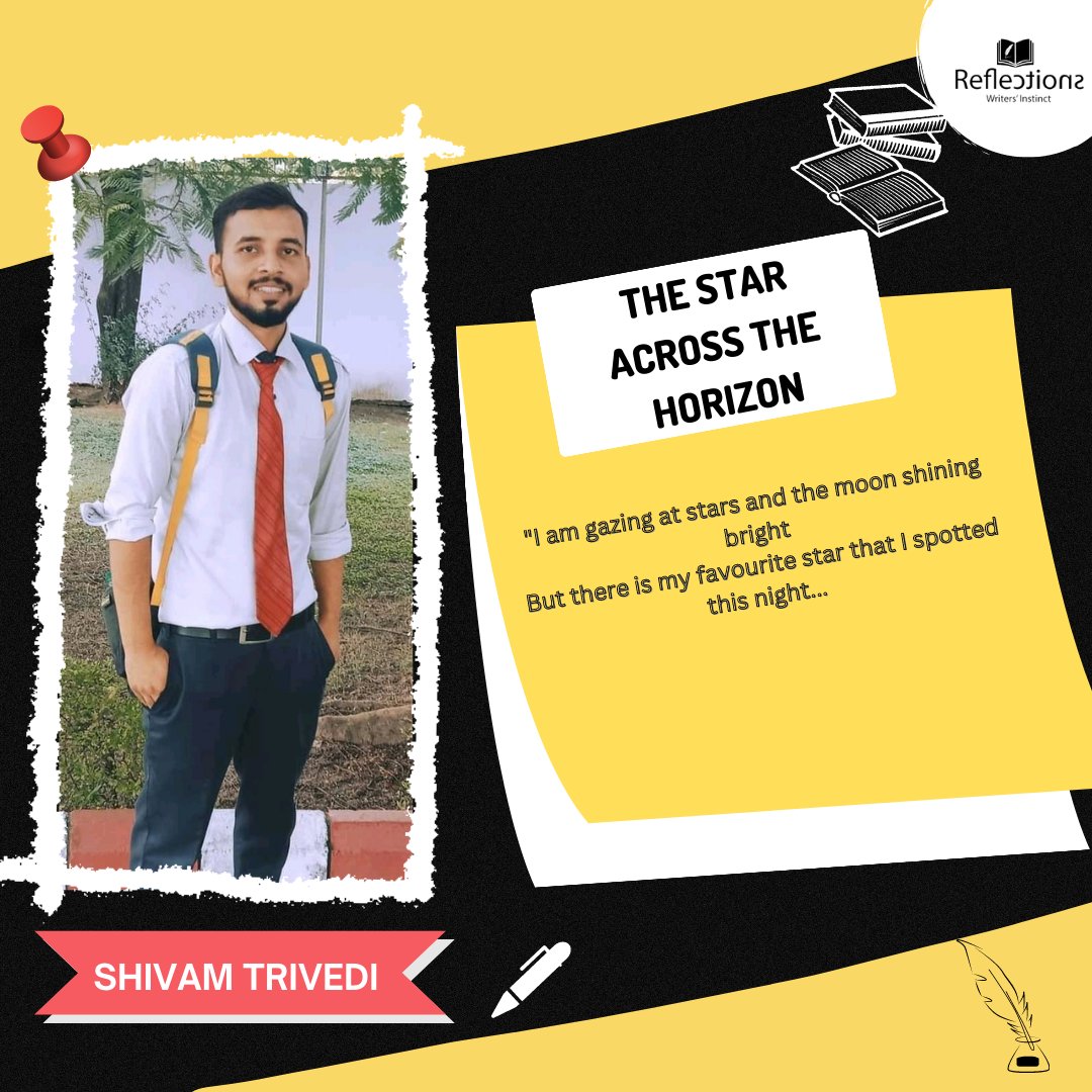 ReflectionsScit's tweet photo. “I have loved the stars too fondly to be fearful of the night.”
- Sarah William
🌟The Star Across The Horizon🌟 - ✍🏼Shivam Trivedi
To read, ✅ check the link below
https://t.co/RydCtpihY3
#stars #nightsky #stargazers #moon #poetry #cosmos #scitreflections #moonlight #Horizon https://t.co/S8XZqRUJ34