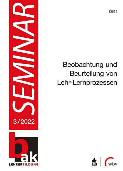Beobachtung und Beurteilung von Lehr- Lernprozessen | Freier Download aus der Zeitschrift #SEMINAR des #bak #Lehrerbildung | siehe: bak-lehrerbildung.de/publikationen/… | #twlz #fl_seminar #vorbereitungsdienst #studienseminar