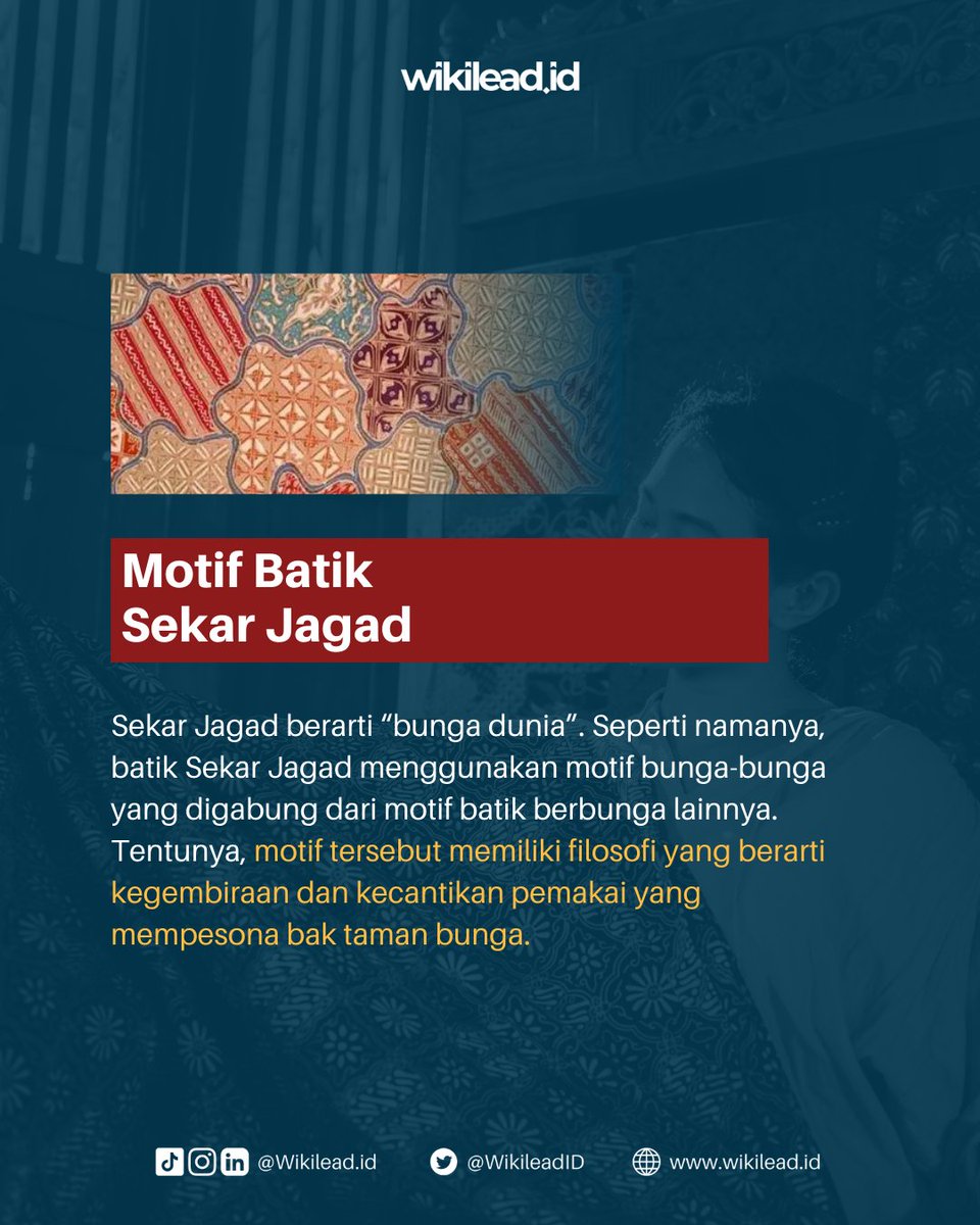 WikileadID's tweet photo. Sebenarnya, masih banyak fun fact tentang batik ini yang tentunya memiliki filosofi masing-masing di setiap motifnya. Yuk! Lestarikan budaya Indonesia agar dikenal oleh wisatawan mancanegara. https://t.co/kP9eJh9QIe