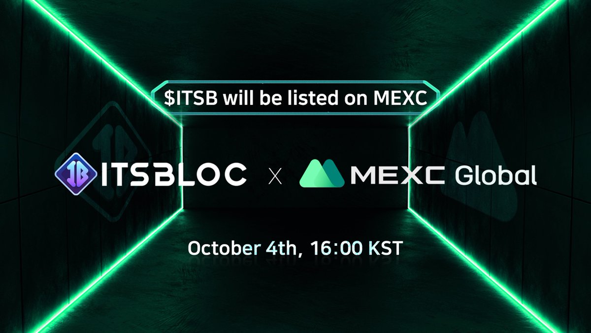 ITSBLOC OFFICIAL (@itsblocofficial) on Twitter photo 🌈 Listing Alert⚡️
#ITSBLOC's Additional Listing 
on💥Global Top-tier Exchange 
is Around the corner 🚀🚀
🔊 #ITSB/USDT is scheduled to be listed 
on #MEXC Oct. 4 🔥 @MEXC_Global
✅ bit.ly/3e006YC
Meet $ITSB in the wider Universe
#P2E #PNE #DKMobile 🌈 Listing Alert⚡️
#ITSBLOC's Additional Listing 
on💥Global Top-tier Exchange 
is Around the corner 🚀🚀
🔊 #ITSB/USDT is scheduled to be listed 
on #MEXC Oct. 4 🔥 @MEXC_Global
✅ bit.ly/3e006YC
Meet $ITSB in the wider Universe
#P2E #PNE #DKMobile