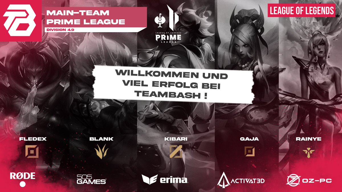 TeamBasH_Gaming's tweet photo. Der neue Primeleague-Split fängt an und wir dürfen euch unser neues League Main-Team vorstellen🔥: 

Toplane: Fledex @FledexLoL 
Jungle: Blank @Blank3lol 
Midlane: Kibari @MadmyDayLOL 
Adc: Gaja @Gaja_LOL 
Support: RainyE @rainyE122 

Gestartet wird in Division 4.9🔥
GLHF Jungs! https://t.co/JmrD6RT1Yt