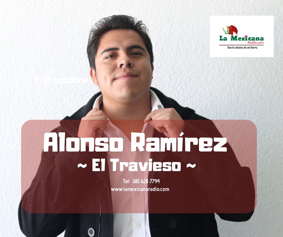 No te pierdas el regreso a los #Microfonos de #LaMexicanaRadio  Alonso Ramirez ~ El Travieso ~ 🎶
La Mexicana Radio ~ Con La Musica De Mi Tierra 🎙 #RegionalMexicano #AmoryPasionPorLosMicrofonos
