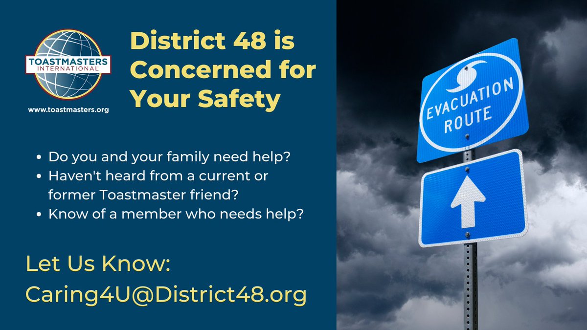 Hurricane Ian pounded #Florida cities &amp; counties in our district. We're deeply concerned for the #safety of current &amp; former <a href="/Toastmasters/">Toastmasters</a> #members &amp; #friends. Check in w/ us at Caring4U@District48.org 

Let us know if you're safe, how you're coping, or if anyone needs help!
