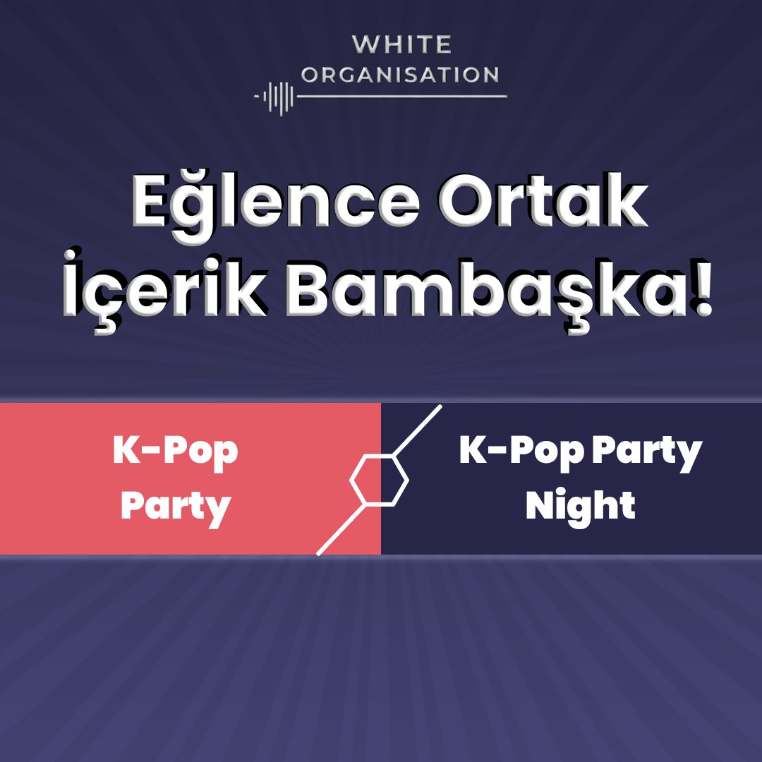 WhiteOrganisat's tweet photo. Eğlence ortak, içerik bambaşka; K-Pop Party ❎ K-Pop Party Night! 🔥
#KoreSeninle #etkinlik #eventsofwo #woactivity #parti #kpop #kparty #kpartynight #kdrama https://t.co/Hln59FyiMu