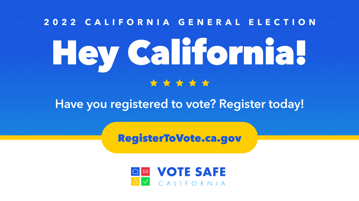 Make sure you’re ready for the #2022CAGeneralElection. If you need to register to vote for the first time or update your registration, you can do so online at RegisterToVote.ca.gov #VoteSafeCA #VoteCalifornia