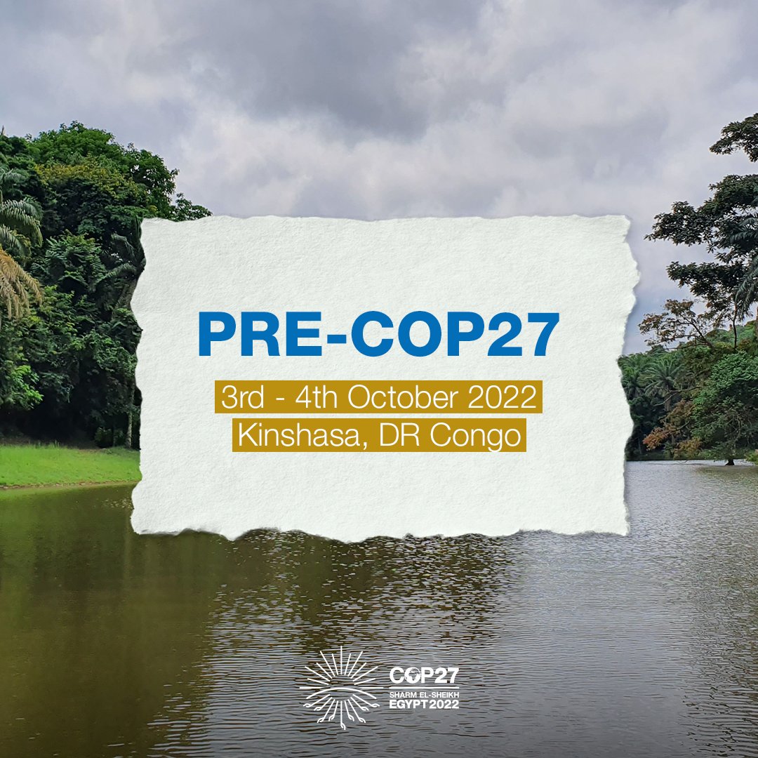 COP27P's tweet image. As we inch closer to #COP27, this week @Precop27RDC  takes place in #Kinshasa, and co-hosted by FM and CPD Shoukry and #DRC DPM Baziba. (1/2)