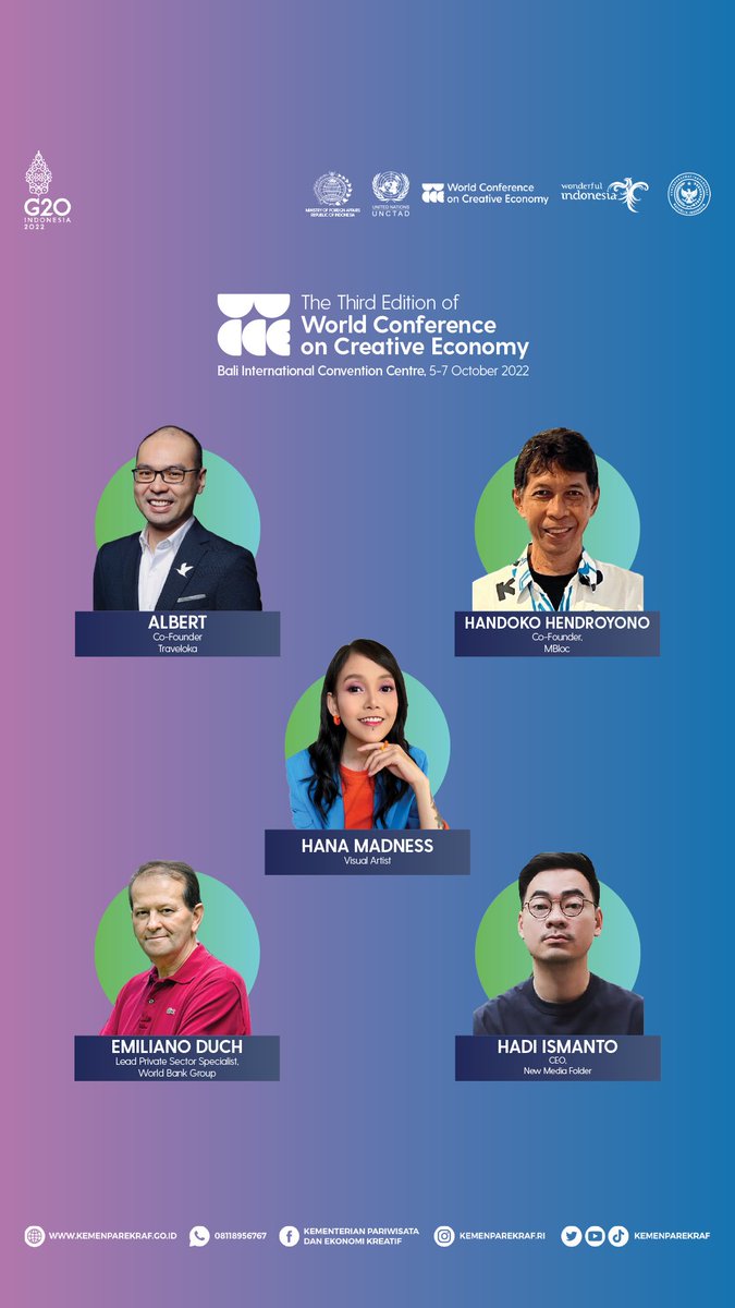 Our fifth line up speakers for the #WCCE2022 

The third edition of World Conference on Creative Economy will be held in Bali International Convention Centre, Indonesia, on 5-7 October 2022.

#globalrecovery #creativeeconomy #inclusivelycreative #g20indonesia #WCCE2022