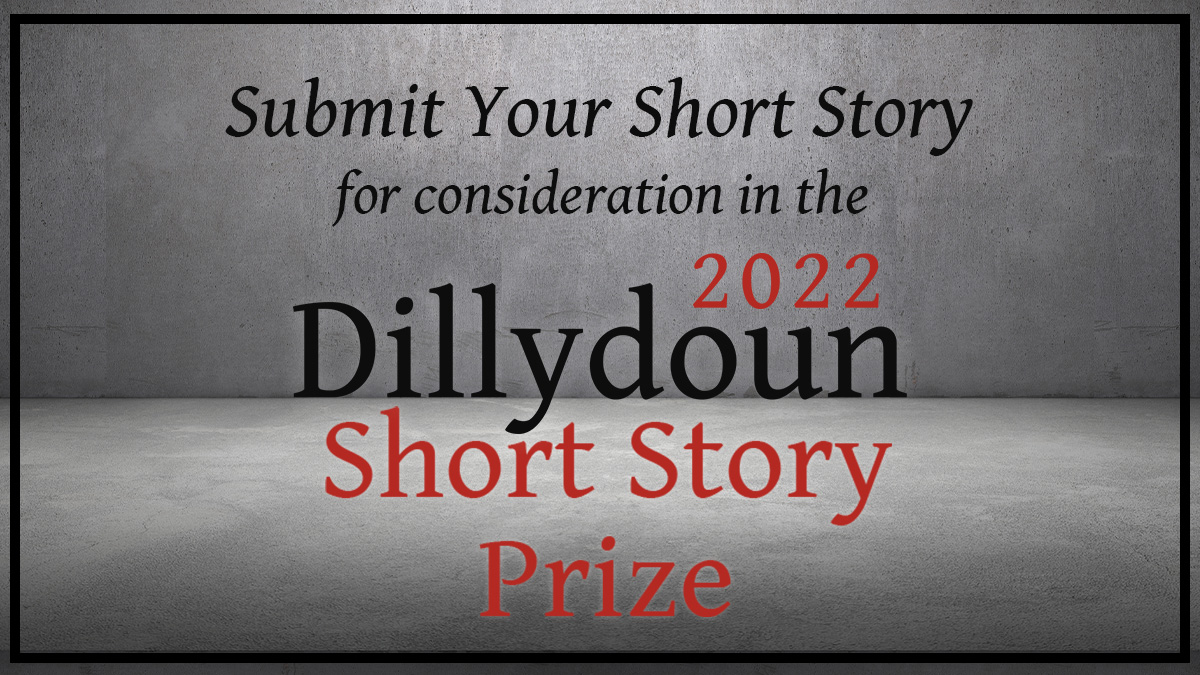 Today is the last day to enter the 2022 Dillydoun Short Story Prize closes tonight MIDNIGHT $5000 First Prize &amp; Publication in Print Anthology $25 Entry Fee 1,000-8,000 Word Limit 
For more information and to enter now thedillydounreview.com/2022-dillydoun…
 #WritingCommunity #ShortStoryContest