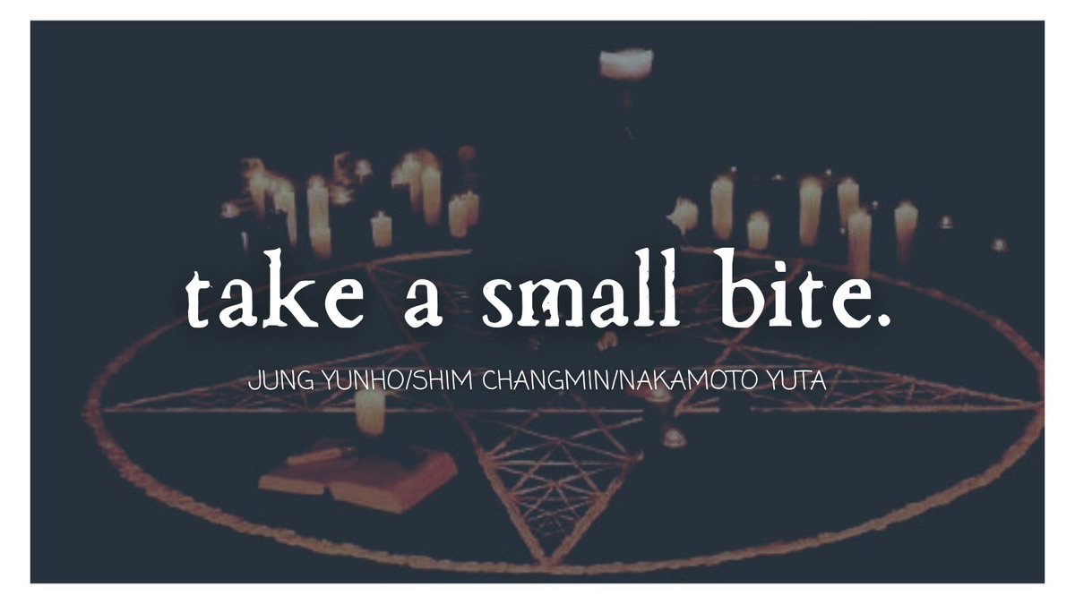 marsxholic's tweet photo. 𝖙𝖆𝖐𝖊 𝖆 𝖘𝖒𝖆𝖑𝖑 𝖇𝖎𝖙𝖊. [1/1] 13.3k

☾ jung yunho/shim changmin/nakamoto yuta
☾ demons, witches, rituals
☾ porn with (some) plot
☾ E
☾ https://t.co/H2TrBqJaZJ https://t.co/YMfovwrkPW