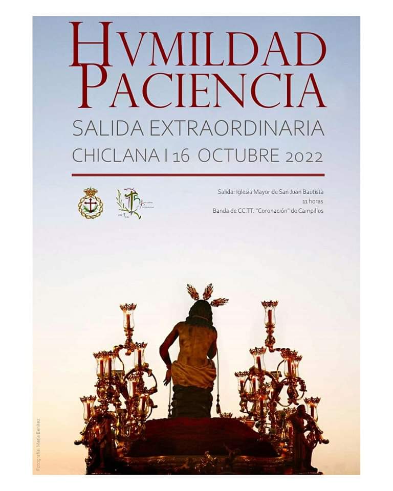 Cartel anunciador de la salida extraordinaria del próximo 16 de octubre de la Hermandad Sacramental <a href="/hypchiclana/">Humildad y Paciencia</a>. 

Fotografía obra de <a href="/maria_benitez/">Maria Benítez</a>