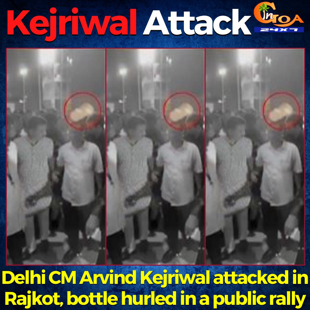 InGoa24x7's tweet photo. #KejriwalAttack | Delhi CM @ArvindKejriwal attacked in Rajkot, bottle hurled in a public rally
#goa #goanews #Attack #Rajkot https://t.co/u4zk5cM7GC